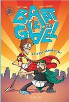 Bapt et Gaël  - ça, c'est vraiment BD !
