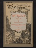 EUROPÄISCHE WANDERBILDER,BATTAGLIA BEI PADUA,1890,RAR