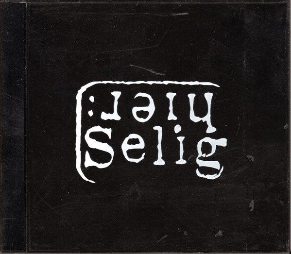 CD: Selig  HIER: Blues Rock Psychedelic Rock Grunge CD – Usato da Kandergrund venduto da Sososo
