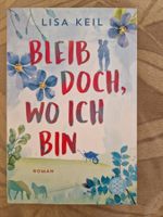 Bleib doch, wo ich bin