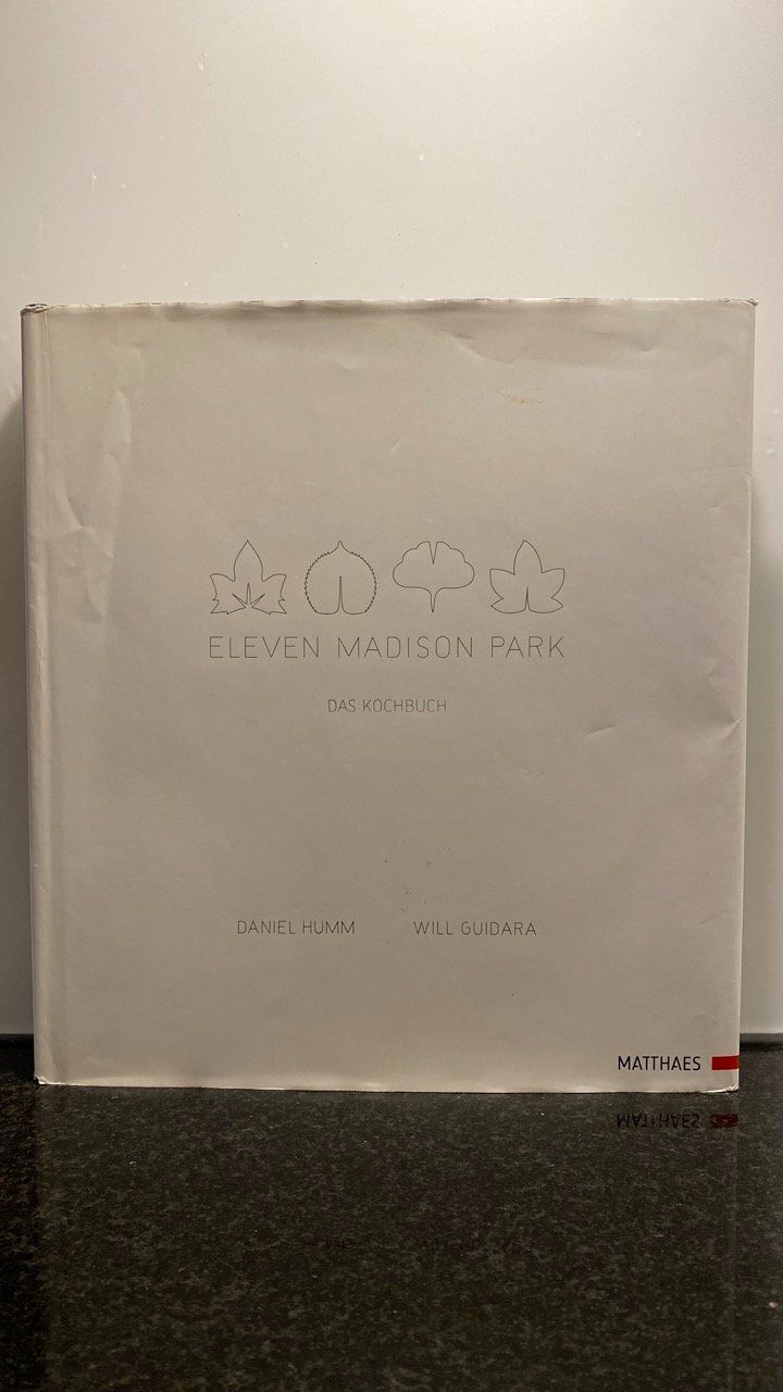 Bücher: Eleven Madison Park - Das Kochbuch Autor: Daniel Humm – Gebraucht aus Thun von floriangurtner