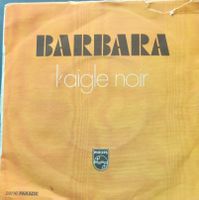 Vinyl-Single Barbara - L'aigle Noir