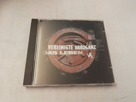 VEREINIGTE ARROGANZ - DAS LEBEN
