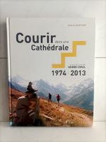 Sierre-Zinal 1974-2013 (+ dédicace) Jean-Claude Pont / Monog