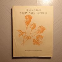EUGEN ZELLER. Gemälde & Lithos 1946. Signiert. Aufl. 400 Ex.