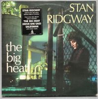 STAN RIDGWAY - THE BIG HEAT