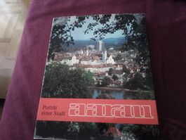 Aarau - Porträt einer Stadt:  Fotobuch IM JAHR 1972!