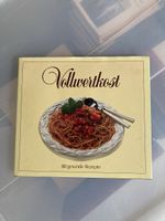Vollwertkost Kochbuch - 80 gesunde Rezepte