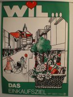 Originalplakat Stadt Wil -das Einkaufsziel   Bruno Berlinger