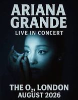 Billet Ariana Grande - 15 août 2026 - Londres