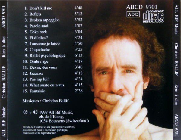CDs: Christian BALLIF   Rien à dire – Neuf (Voir description) à Boussens par catfood01 1