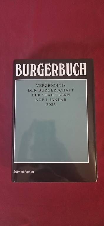 Libri: Burgerbuch der Stadt Bern, 2025 – Usato da Bern venduto da STDW