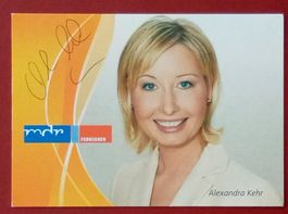 Alexandra Kehr Autogramm signiert Fotopostkarte 10x15cm