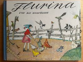 Alois Carigiet / Flurina und das Wildvögelein