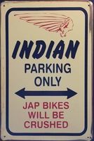 Rusty Blechschild-INDIAN PARKING ONLY-JA