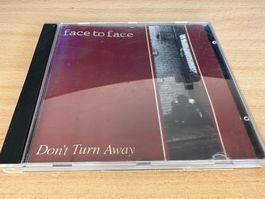 Face To Face – Don't Turn Away
