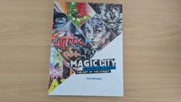 Magic City The art of the Street