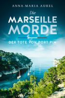 Aurel Anna-Maria - Der Tote von Port Pin / Krimi