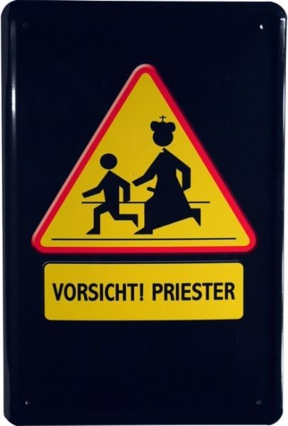 Insegne: Blechschild-VORSICHT PRIESTER – Nuovo e nell'imballaggio originale da Rupperswil venduto da big-one-sale