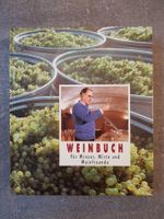 Weinbuch für Winzer, Wirte und Weinfreunde