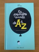 Cahier de naissance: ta première année de A à Z, comme neuf