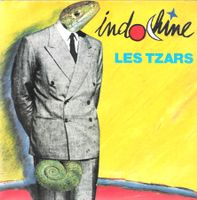 Indochine - Les Tzars