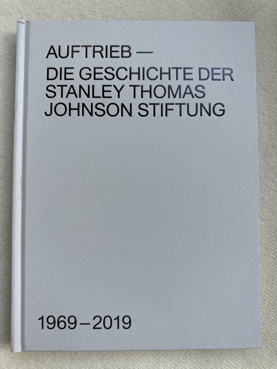 Bücher: Auftrieb- Die Geschichte der Stanley Thomas Johnson Stiftung – Neu und originalverpackt aus Bern von schnupka