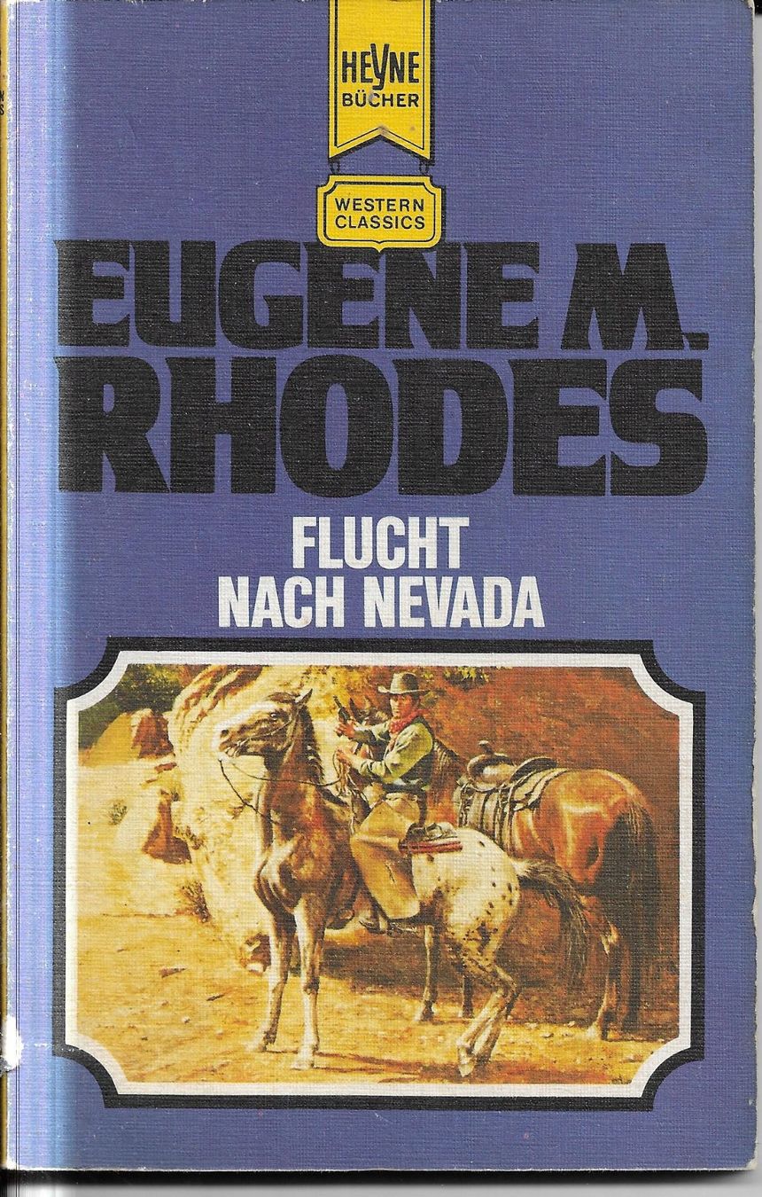 Libri: Eugene M. Rhodes - Flucht nach Nevada – Usato da Nunningen venduto da mercury-for-books