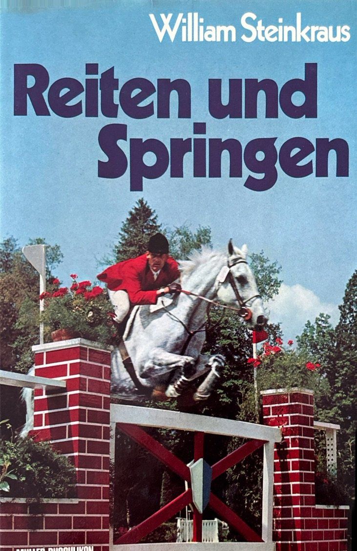 Libri: Steinkraus William, Reiten und Springen – Nuovo (secondo la descrizione) da Sarnen venduto da Livres
