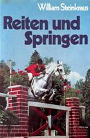 Steinkraus William, Reiten und Springen