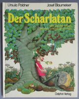 Der Scharlatan  ...mal sehen, was ein Schlawiner so treibt