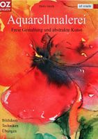 Aquarellmalerei - Frei Gestaltung und abstrakte Kunst