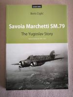 Savoia Marchetti SM.79. The Yugoslav Story   1939-1947
