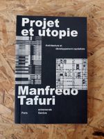 "Projet et utopie, achitecture et développement capitaliste"