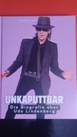 "Unkaputtbar" Biografie Udo Lindenberg von Noah Schneid