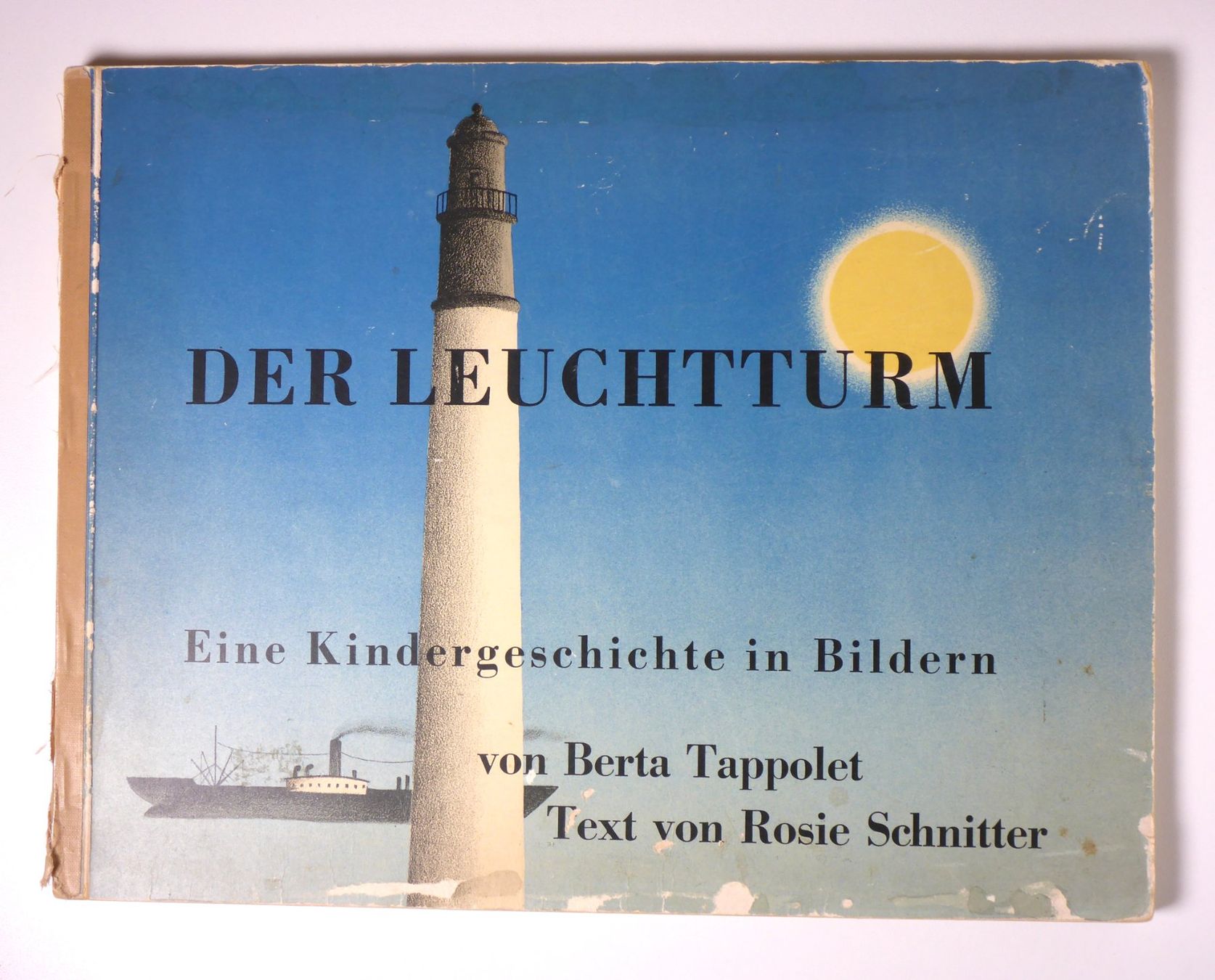 Libri: Berta Tappolet: Der Leuchtturm. Text von Rosie Schnitter – Usato da Erschwil venduto da taglang