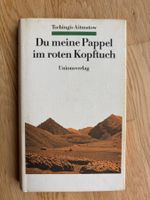 Buch "Du meine Pappel im roten Kopftuch" Tschingis Aitmatow