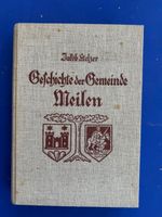 Geschichte der Gemeinde Meilen. 1. Band: Von den Anfängen