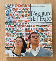 L'Aventure de l'Expo – La Suisse aujourd'hui et demain