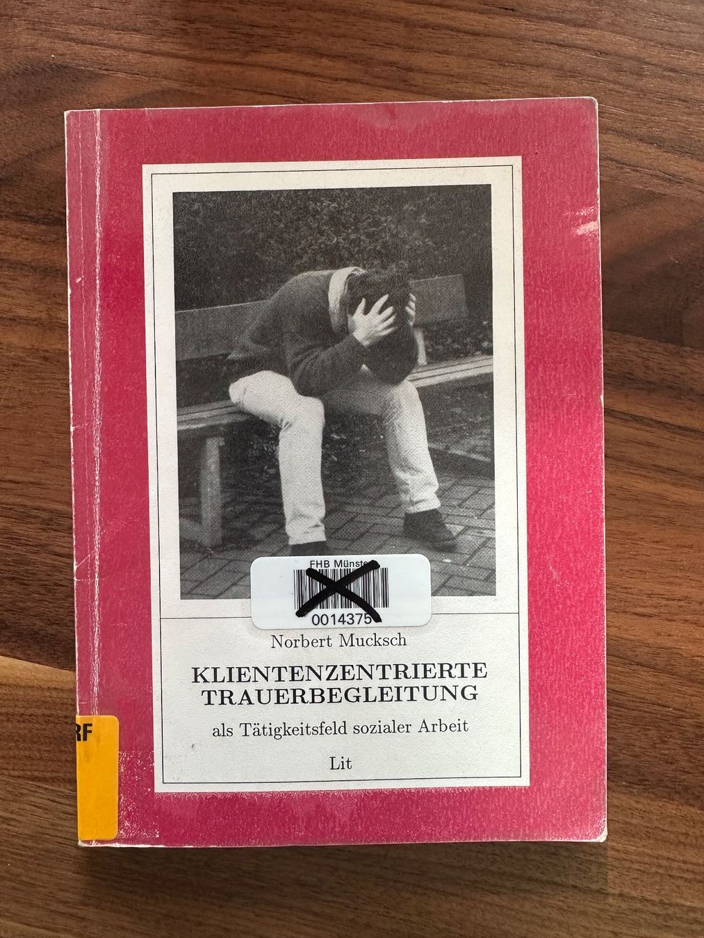 Libri: Klientenzentrierte Trauerbegleitung (Norbert Mucksch) – Usato da Boll venduto da Ha-Se