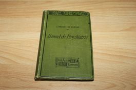 Manuel de Psychiatrie - de Fursac 1905