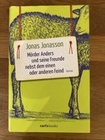 Jonas Jonasson Mörders Anders und seine Freunde Roman