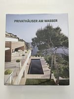 Architektur-Buch | Privathäuser am Wasser - Bildband