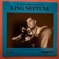 Dexter Gordon – King Neptune (CD SteepleChase) T. Montoliou