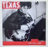 TEXAS - I DON'T WANT A LOVER