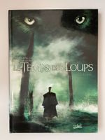 LE TEMPS DES LOUPS / TOME 2 / PREMIERE EDITION