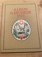 Antikes Buch: Album 6. Division 1915 Schweiz. Grenzbesetzung
