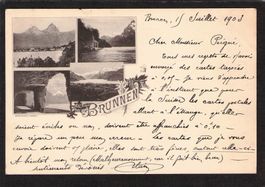 Gruss aus Brunnen SZ , gel. 1903