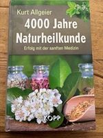 4000 Jahre Naturheilkunde