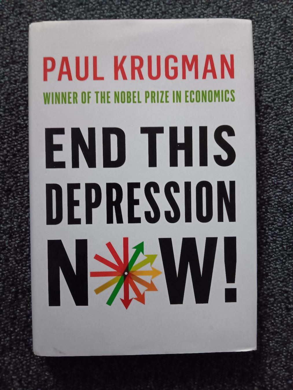 Livres: Paul Krugman: End this Depression Now! Buch – D'occasion à Ermatingen par rik4rdo